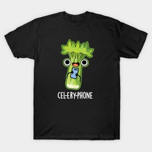 Cel-lery Phone Cute Celery Veggie Pun T-Shirt